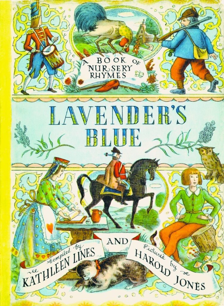 Lavenders Blue: A Book of Nursery Rhymes     Hardcover – March 17, 2005